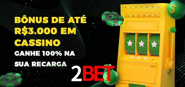 2Bet melhor bônus de depósito